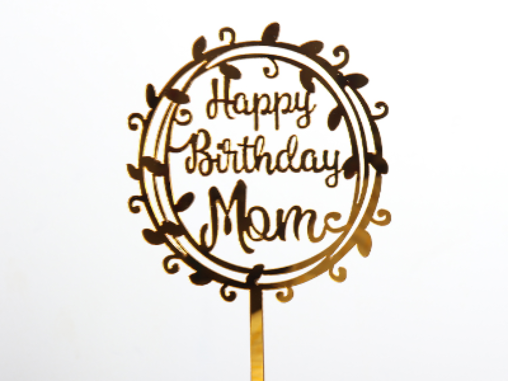 Happy Birthday Mam Acrylic Stick